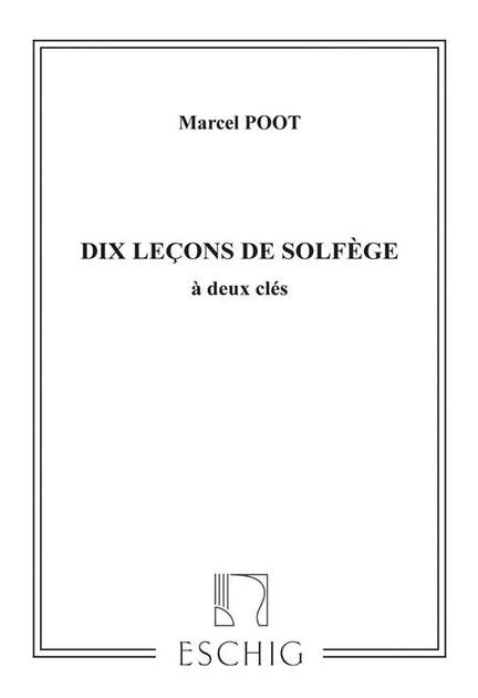 Poot: 10 Leçons de Solfège à 2 Clés