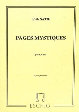 Satie: Pages mystiques