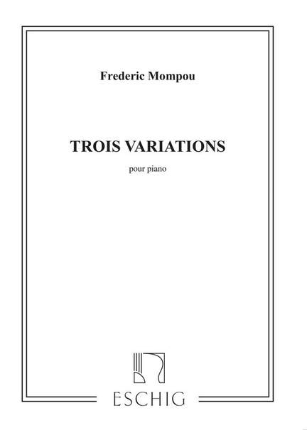 Mompou: 3 Variations