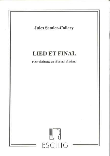 Semler-Collery: Lied et Final