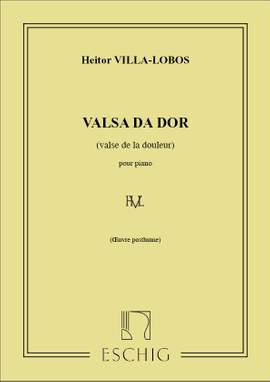 Villa-Lobos: Valsa da Dor