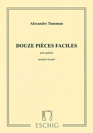 Tansman: 12 Pièces faciles Vol.1