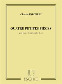 Koechlin: 4 Petites Pièces Op.32