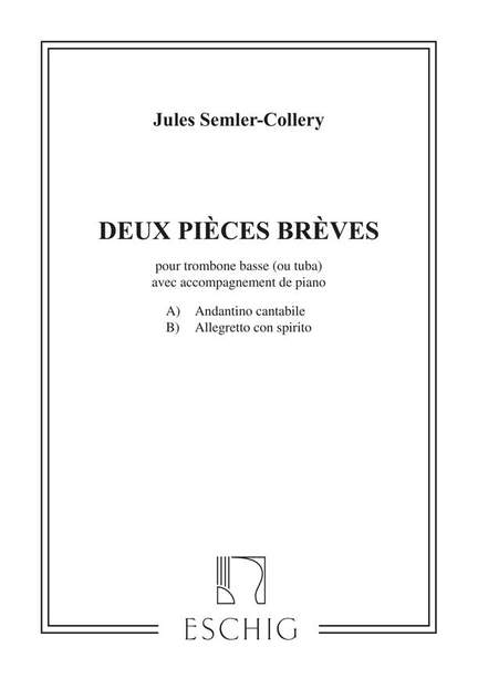 Semler-Collery: 2 Pièces brèves