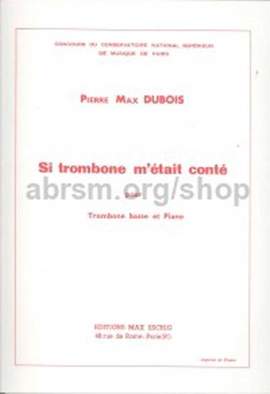 Dubois: Si Trombone m'était conté