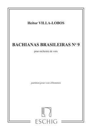 Villa-Lobos: Bachianas brasileiras No.9