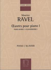 Ravel: Oeuvres pour Piano Vol.1