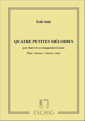 Satie, E: Quatre Petites Mélodies