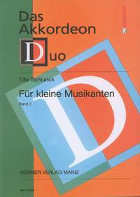 Schlunck, T: Für kleine Musikanten Vol. 2