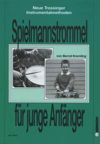 Kremling, B: Spielmannstrommel für junge Anfänger
