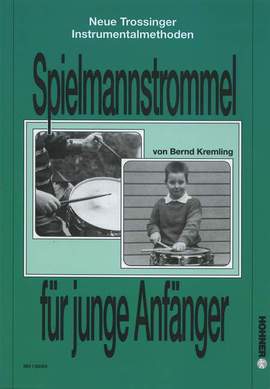Kremling, B: Spielmannstrommel für junge Anfänger