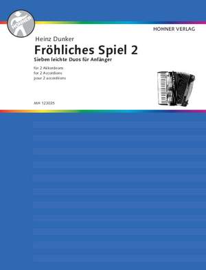 Dunker, H: Fröhliches Spiel Vol. 2