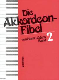 Lueders, H: Die Akkordeon-Fibel Vol. 2
