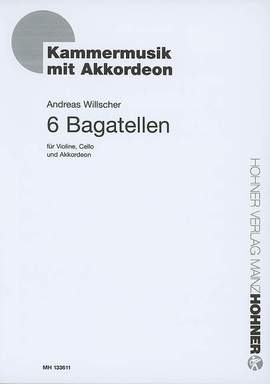 Willscher, A: 6 Bagatellen