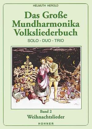Das große Mundharmonika Volksliederbuch Vol. 2