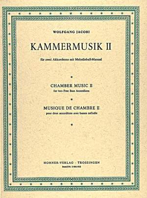 Jacobi, W: Chamber Music II Vol. 2