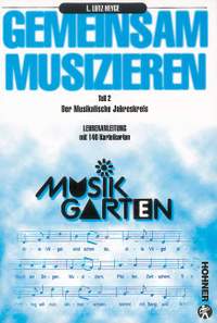 Heyge, L L: Musikgarten Phase 2 - Lehrerhandbuch Part 2