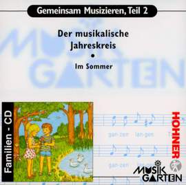 Heyge, L L: Musikgarten Phase 2 - CD "Im Sommer" Part 2