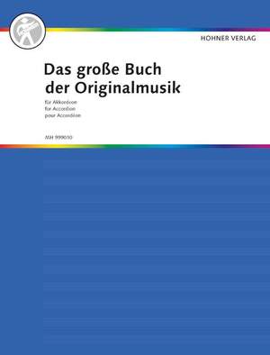 Das große Buch der Originalmusik für Akkordeon Vol. 1