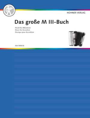 Das große M III-Buch für Akkordeon