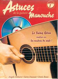 Astuces De La Guitare Manouche Vol. 1