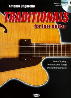 Ongarello, A: Traditionals For Jazz Guitar
