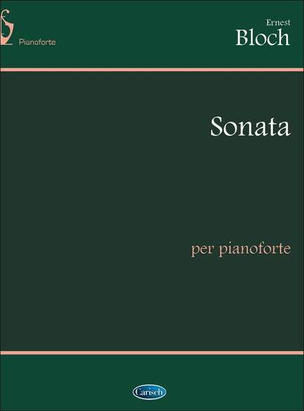Bloch, E: Sonata