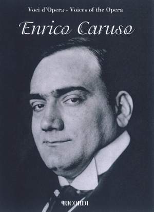 Various: Voices of the Opera: Enrico Caruso (tenor)