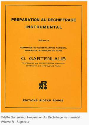 Gartenlaub, O: Préparation Au Déchiffrage Instrumental : Volume B - Supérieur