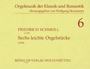 Schmoll, F: Six easy organ pieces 6