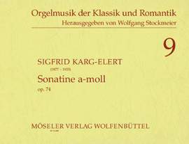 Karg-Elert, S: Sonatina A minor A minor op. 74