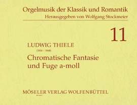 Thiele, L: Chromatische Fantasie und Fuge a-Moll A minor