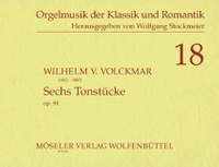 Volckmar, W V: Sechs Tonstücke op. 94