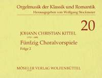 Kittel, J C: 50 chorale preludes Vol. 2