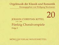 Kittel, J C: 50 Choralvorspiele Vol. 2
