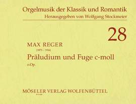 Reger: Prelude and fugue C minor ohne op. 28