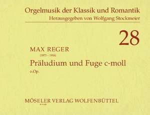 Reger: Prelude and fugue C minor ohne op. 28