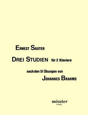 Brahms, J: Drei Studien WoO 6