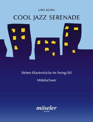 Korn, U: Cool Jazz Serenade