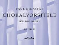 Kickstat, P: Chorale preludes Vol. 2