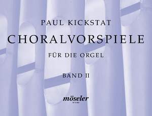 Kickstat, P: Choralvorspiele Vol. 2