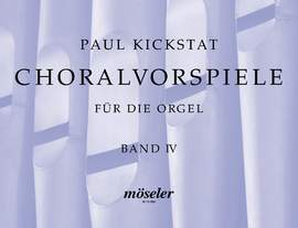 Kickstat, P: Choralvorspiele Vol. 4