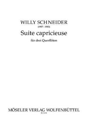 Schneider, W: Suite capricieuse