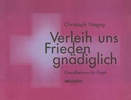 Nogay, C: Verleih uns Frieden gnädiglich