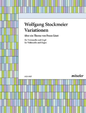 Stockmeier, W: Variations on a theme by Liszt Wk 249