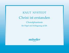 Nystedt, K: Christ ist erstanden op. 153