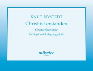 Nystedt, K: Christ ist erstanden op. 153