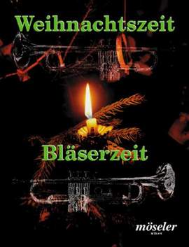 Weihnachtszeit - Bläserzeit