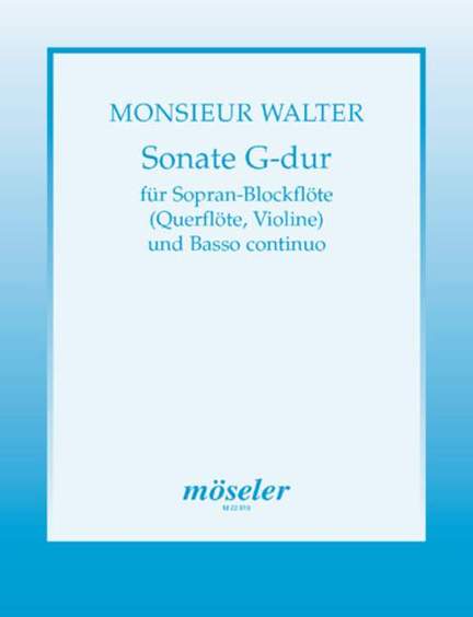 Monsieur Walter: Sonata G major