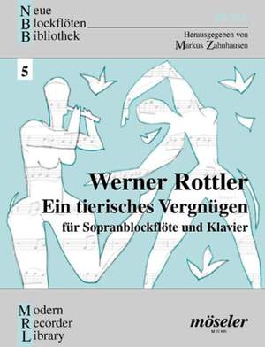 Rottler, W: Ein tierisches Vergnügen